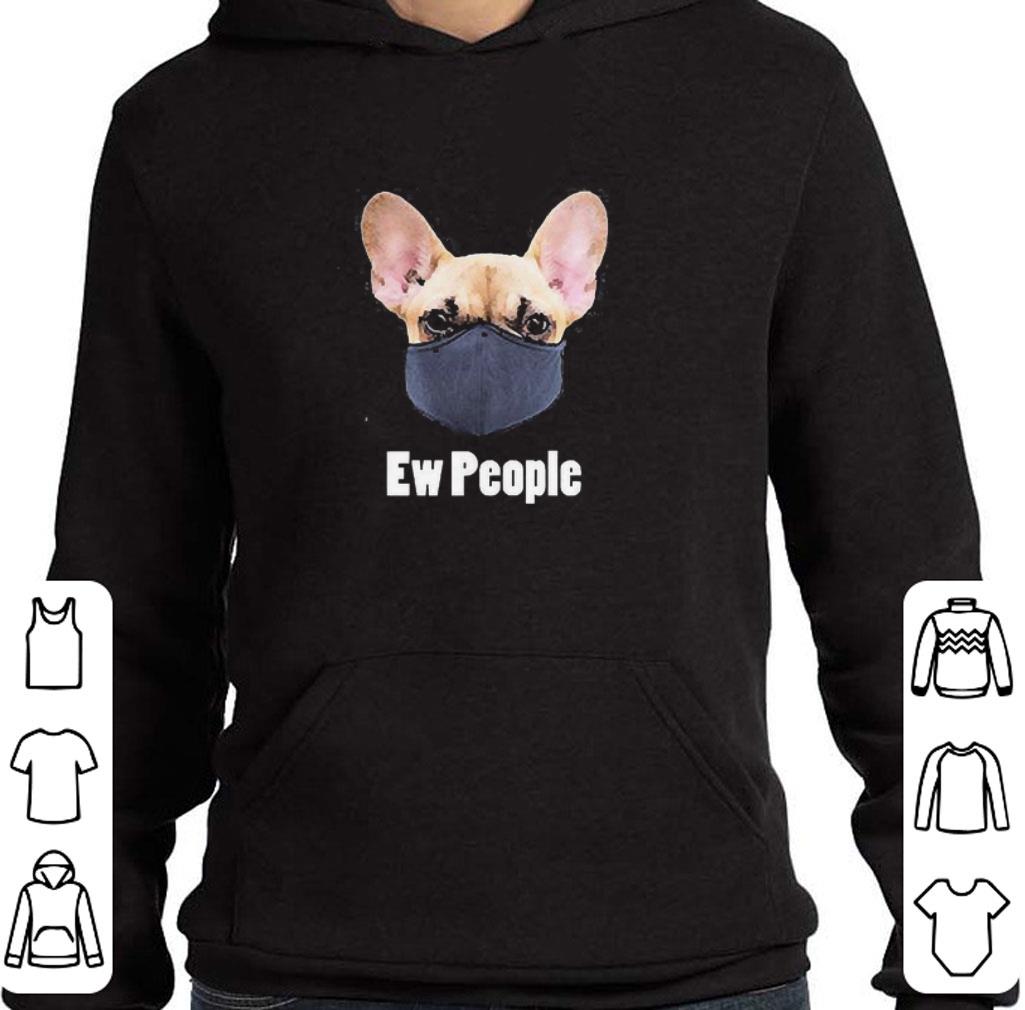 086fc892 nice chihuahua mask ew people covid 19 shirt 4 - Nice Chihuahua Mask Ew People Covid-19 shirt