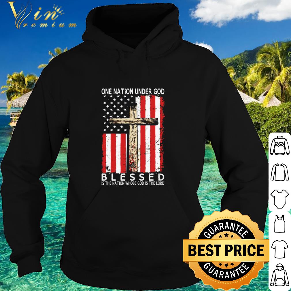Cool American Flag One Nation Under God Blessed Is The Nation Whose God Is The Lord shirt 0a3ee439 cool american flag one nation under god blessed is the nation whose god is the lord shirt 4 - Cool American Flag One Nation Under God Blessed Is The Nation Whose God Is The Lord shirt