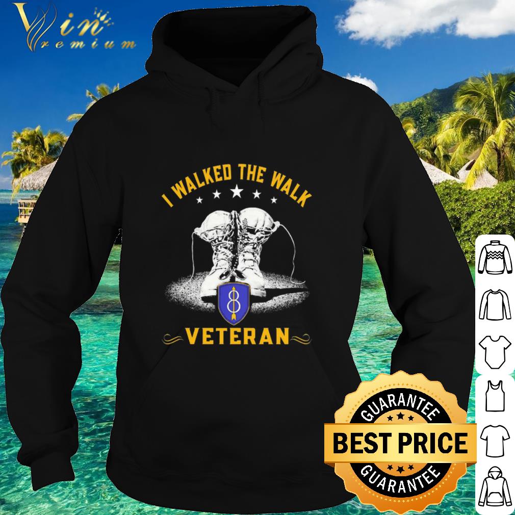 Premium I Walked The Walk Veteran 8th Infantry Division shirt 19e9aa3d premium i walked the walk veteran 8th infantry division shirt 4 - Premium I Walked The Walk Veteran 8th Infantry Division shirt