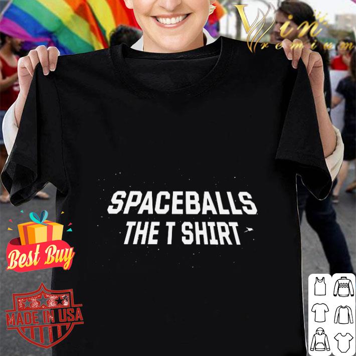 Best Star Wars Spaceballs The T shirt
