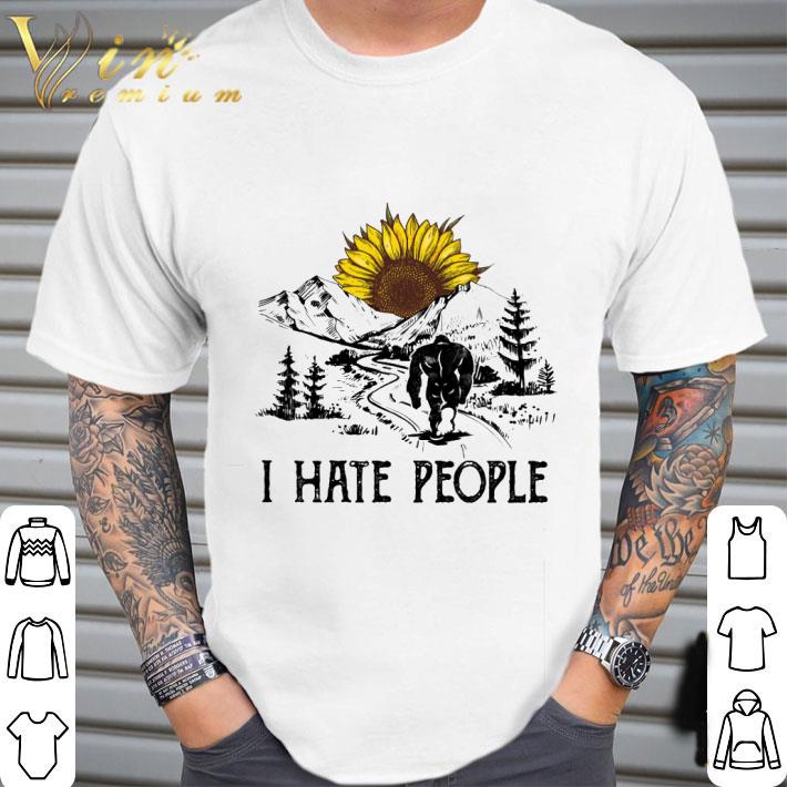 Bigfoot I Hate People Sunflower shirt