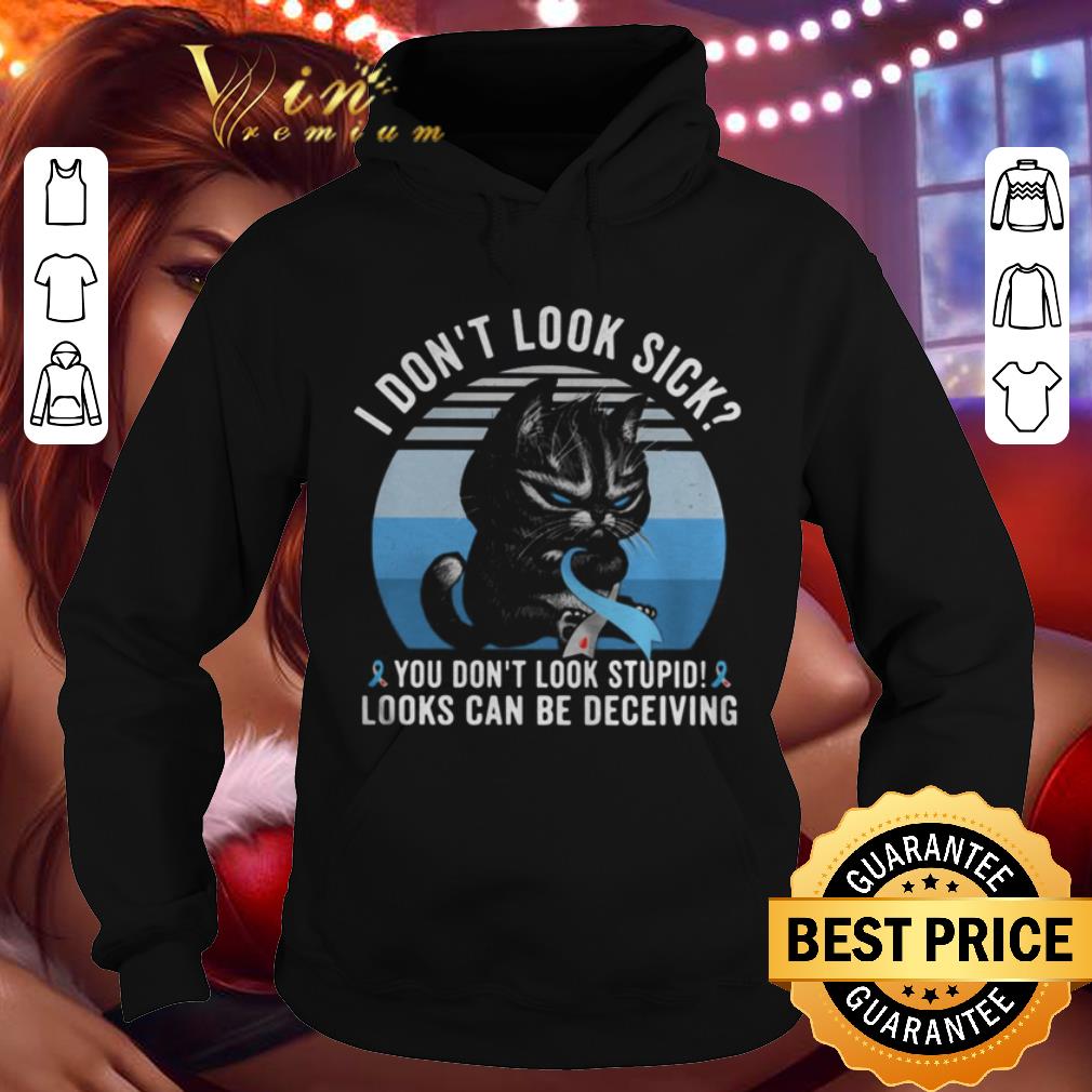 3ca074d5 black cat i don t look sick you don t look stupid diabetes awareness shirt 4 - Black Cat I Don’t Look Sick You Don’t Look Stupid Diabetes Awareness shirt