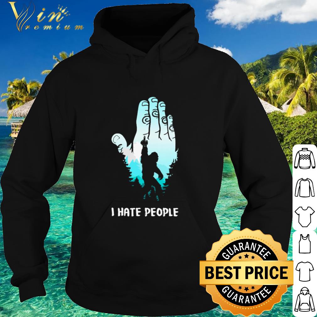 42283a03 original bigfoot middle finger i hate people shirt 4 - Original Bigfoot middle finger I hate people shirt