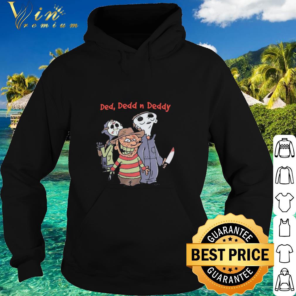 436901c7 cool ded dedd n deddy freddy krueger jason voorhees michael myers shirt 4 - Cool Ded Dedd n Deddy Freddy Krueger Jason Voorhees Michael Myers shirt