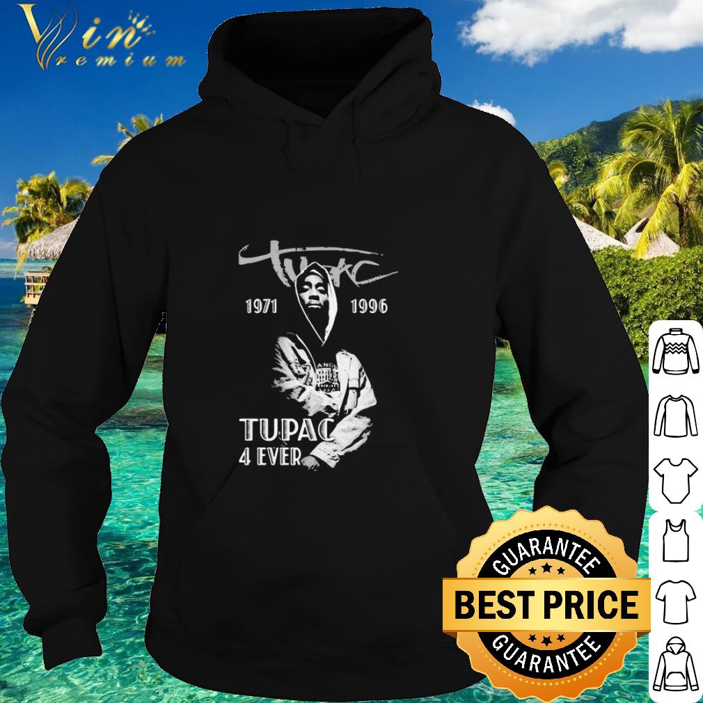 51e5bac9 cool 2pac rapper 1971 1996 tupac 4 ever shirt 4 - Cool 2Pac Rapper 1971 1996 Tupac 4 Ever shirt