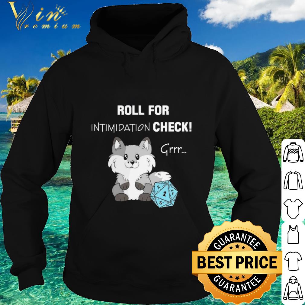 Pretty Dungeon Roll For Intimidation Check Grrr D20 Dice shirt 53ff5ff8 pretty dungeon roll for intimidation check grrr d20 dice shirt 4 - Pretty Dungeon Roll For Intimidation Check Grrr D20 Dice shirt