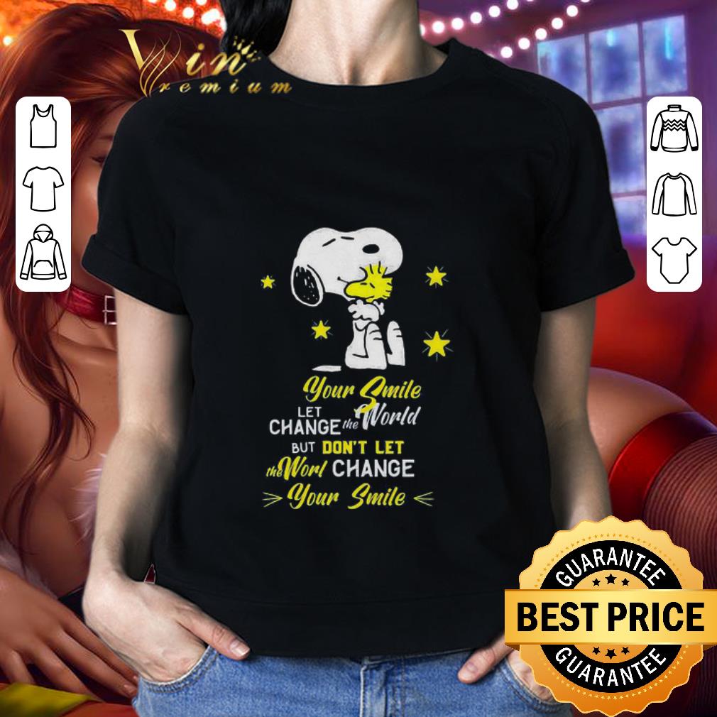Snoopy And Woodstock Your Smile Let Change The World shirt