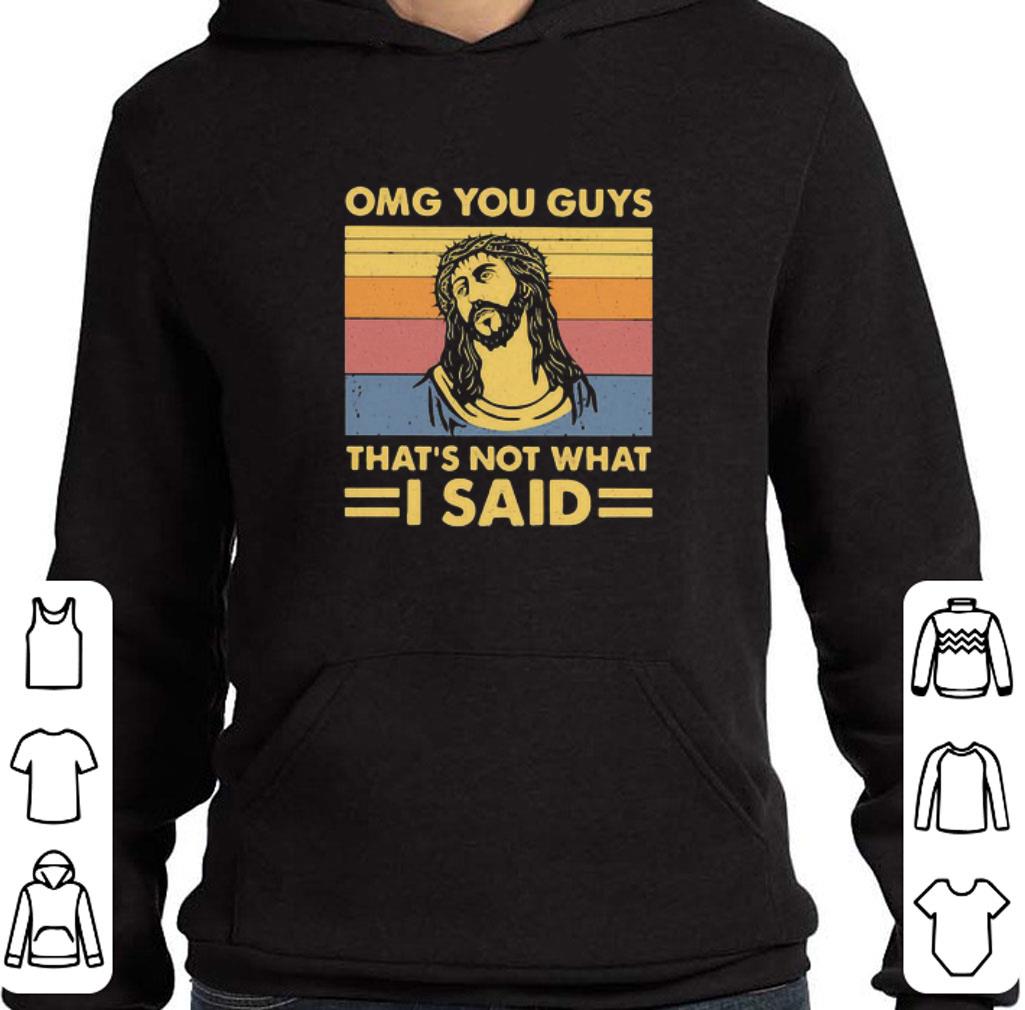 64740f8c original jesus omg you guys that s not what i said vintage shirt 4 - Original Jesus Omg You Guys That’s Not What I Said Vintage shirt