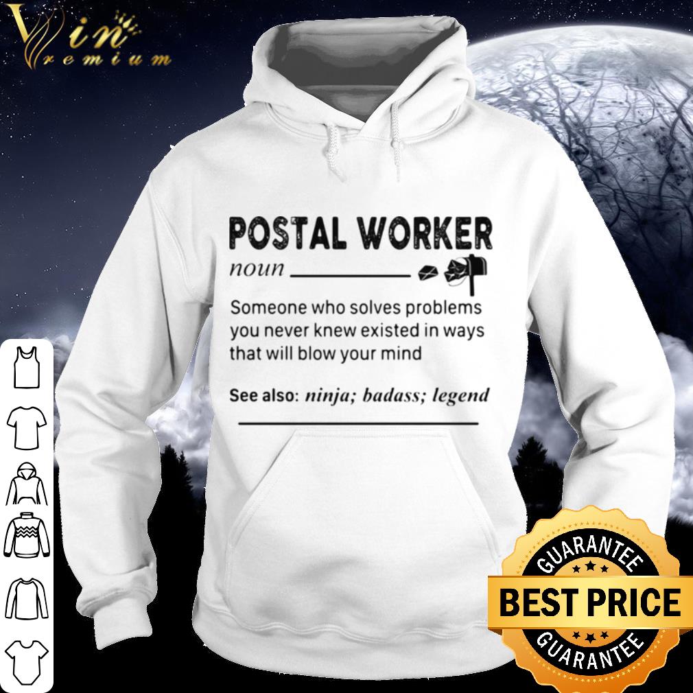 Premium Postal Worker Someone Who Solves Problems You Never Knew Existed shirt 6988adf3 premium postal worker someone who solves problems you never knew existed shirt 4 - Premium Postal Worker Someone Who Solves Problems You Never Knew Existed shirt