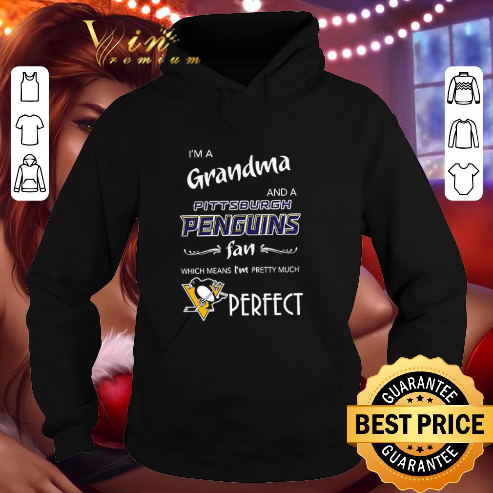 I’m a Grandma and a Pittsburgh Penguins fan which means I’m pretty much shirt 719feb30 i m a grandma and a pittsburgh penguins fan which means i m pretty much shirt 4 - I’m a Grandma and a Pittsburgh Penguins fan which means I’m pretty much shirt