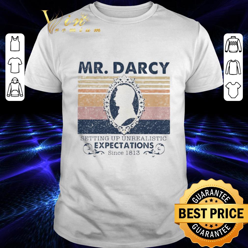 Mr Darcy setting up unrealistic Expectations since 1813 vintage shirt