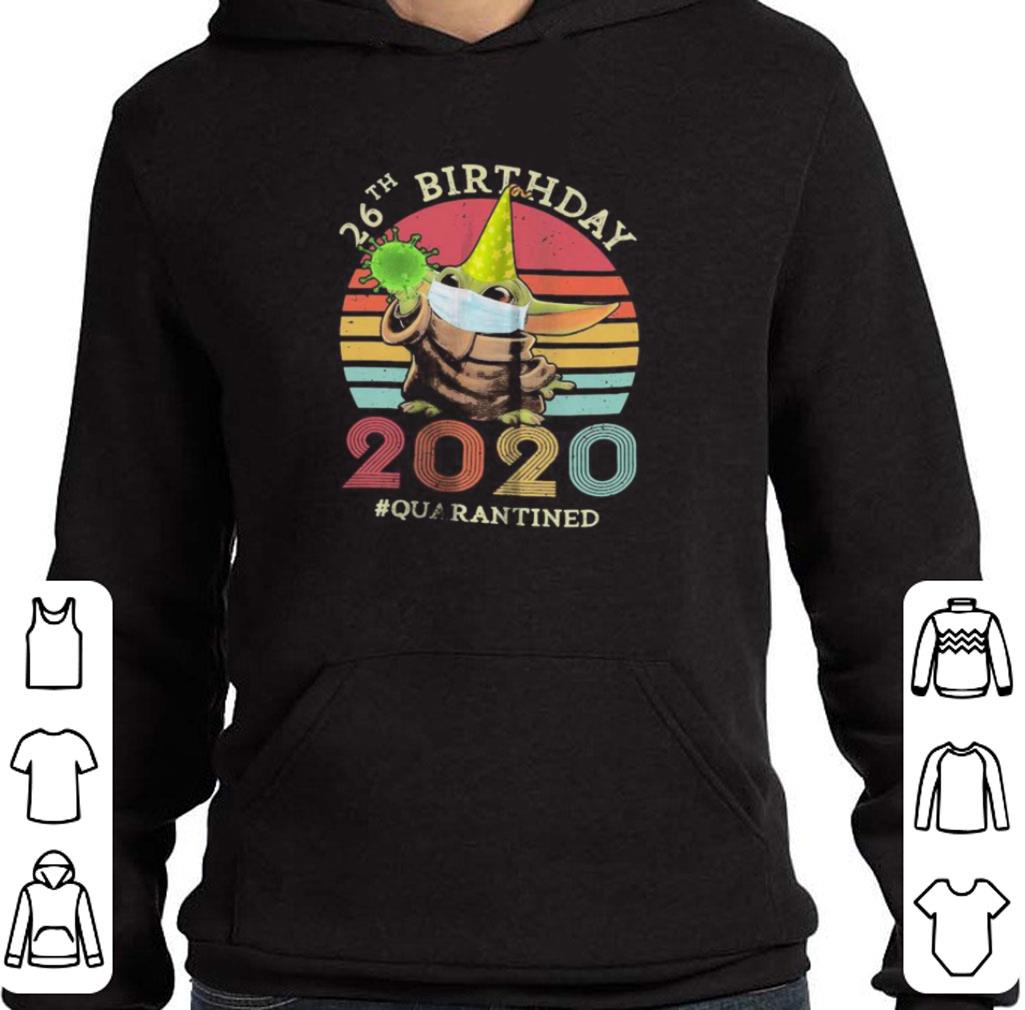 8e488af0 pretty baby yoda 26th birthday 2020 quarantined vintage retro shirt 4 - Pretty Baby yoda 26th birthday 2020 quarantined vintage retro shirt