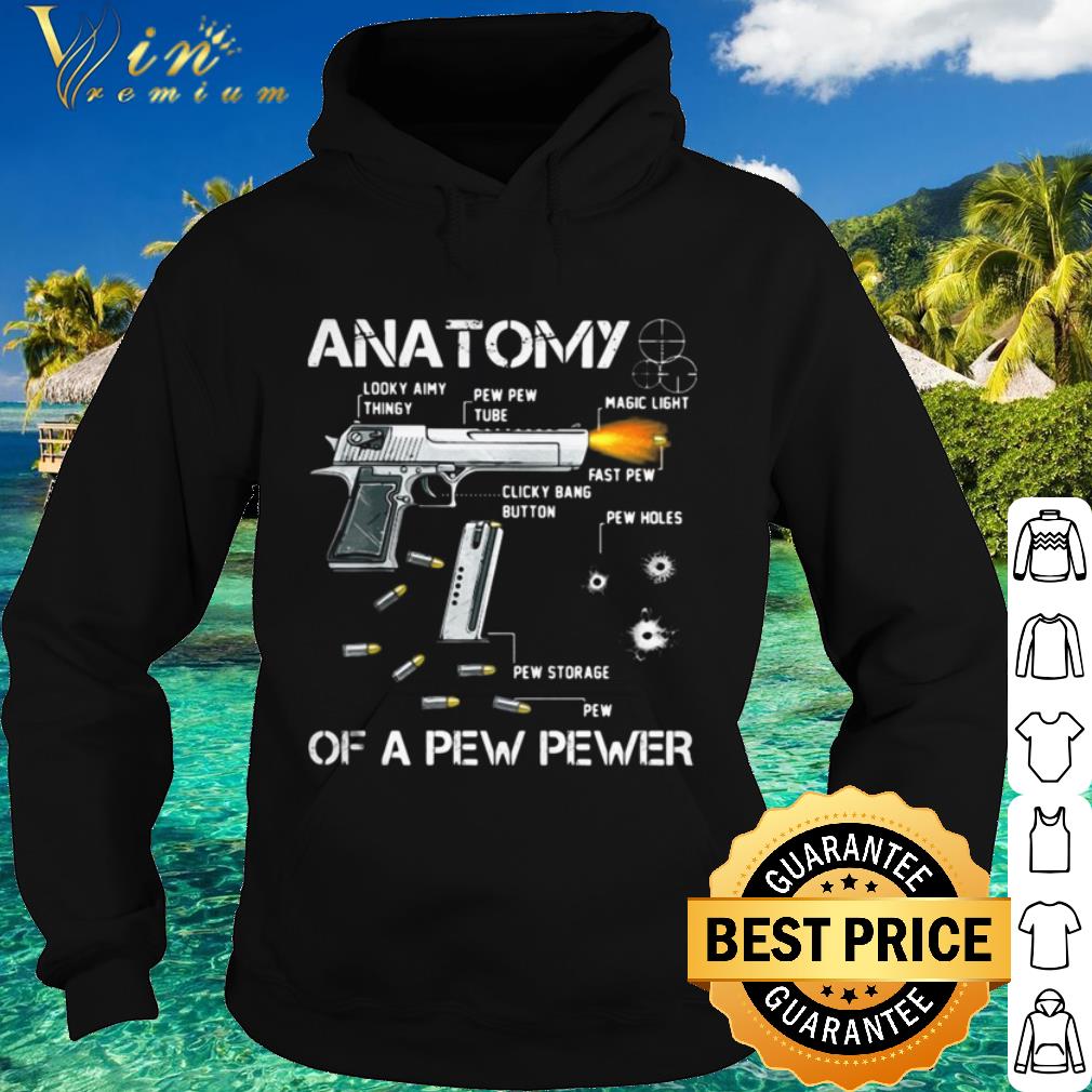Top Anatomy Of A Pew Pewer Gun shirt 959847d1 top anatomy of a pew pewer gun shirt 4 - Top Anatomy Of A Pew Pewer Gun shirt