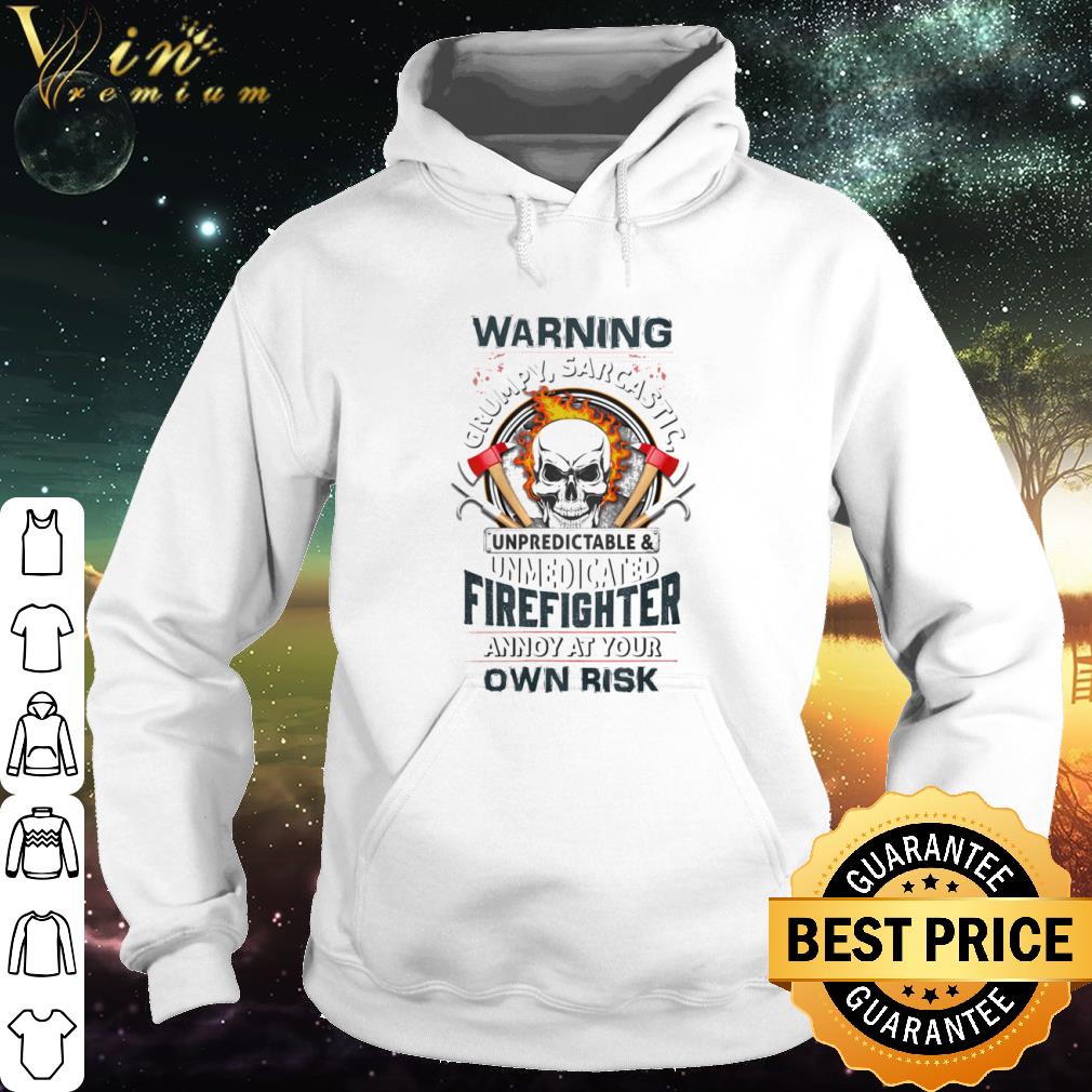 Pretty Skull warning grumpy sarcastic unpredictable unmedicated firefighter shirt 9654442d pretty skull warning grumpy sarcastic unpredictable unmedicated firefighter shirt 4 - Pretty Skull warning grumpy sarcastic unpredictable unmedicated firefighter shirt