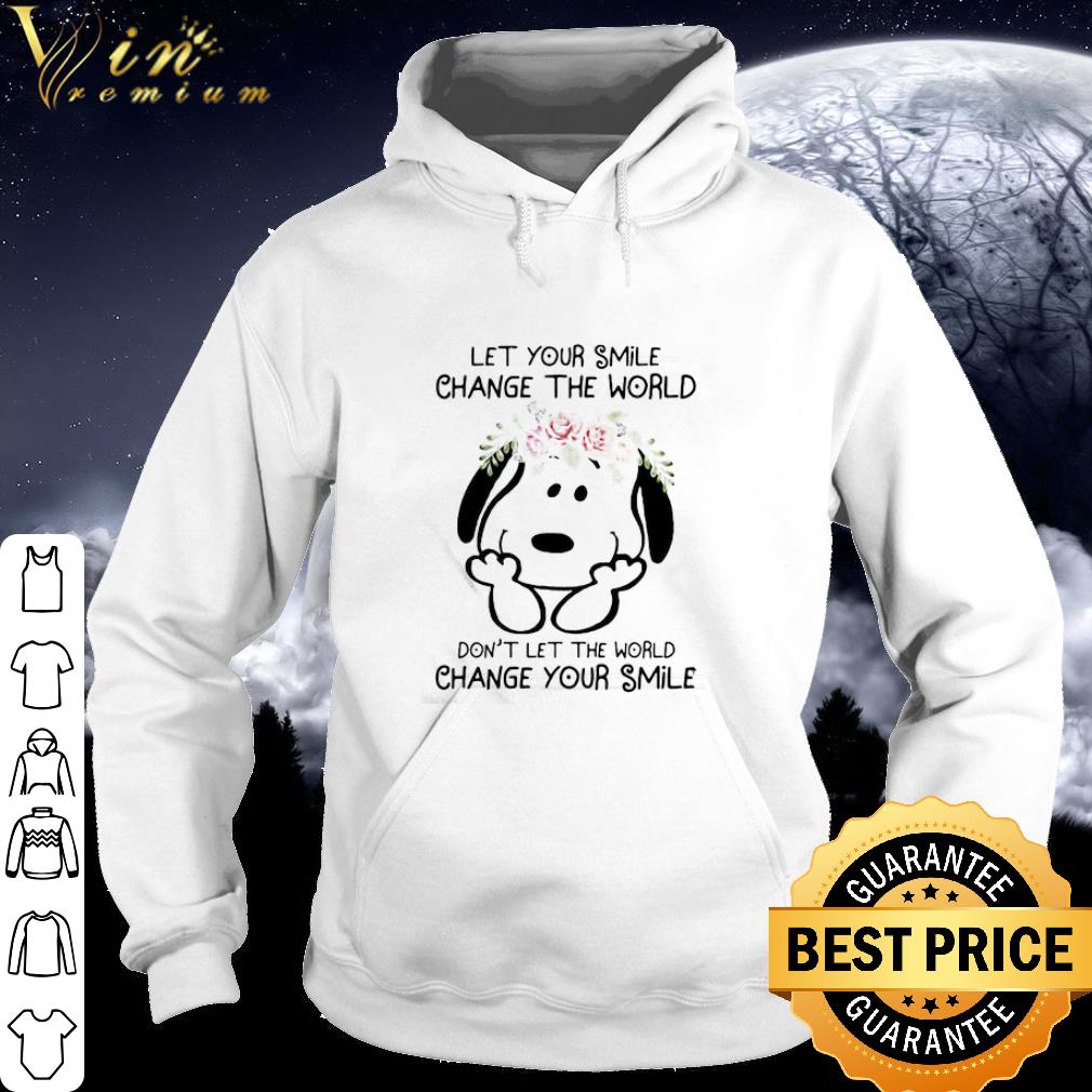 a10645e9 cool flower snoopy don t let the world change your smile shirt 4 - Cool Flower Snoopy Don’t Let The World Change Your Smile shirt
