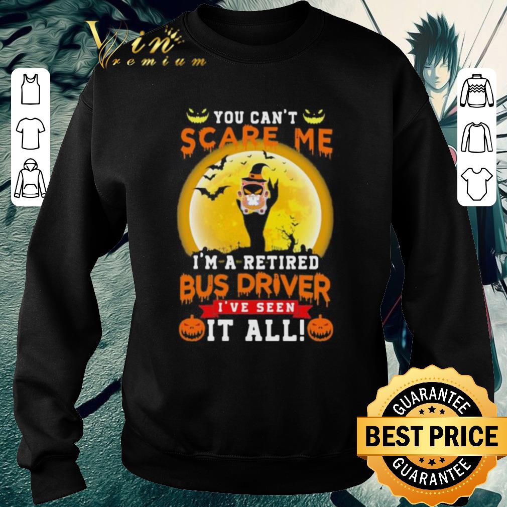 Hot Ghost Witch You can’t scare me I’m a retired bus driver I’ve seen it all Halloween shirt a554307c hot ghost witch you can t scare me i m a retired bus driver i ve seen it all halloween shirt 4 - Hot Ghost Witch You can’t scare me I’m a retired bus driver I’ve seen it all Halloween shirt