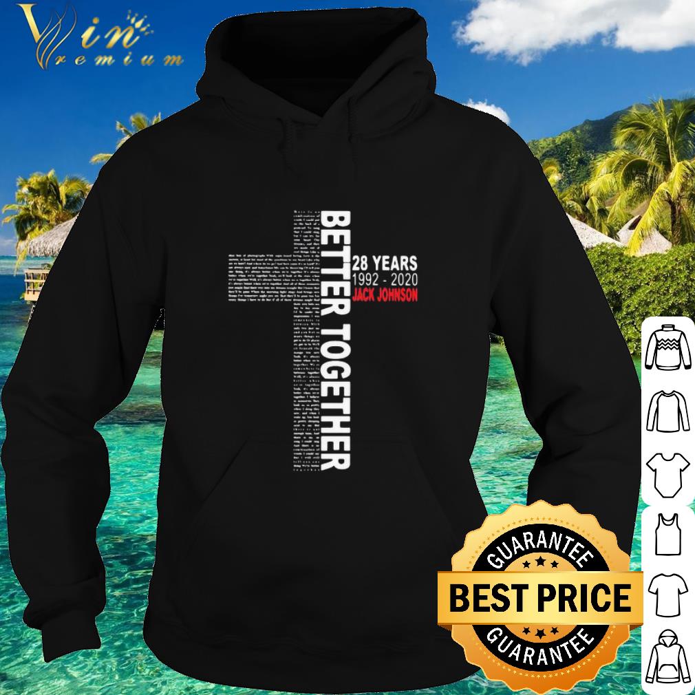 a6efa5f7 pretty better together lyrics 28 years 1992 2020 jack johnson shirt 4 - Pretty Better Together Lyrics 28 Years 1992-2020 Jack Johnson shirt