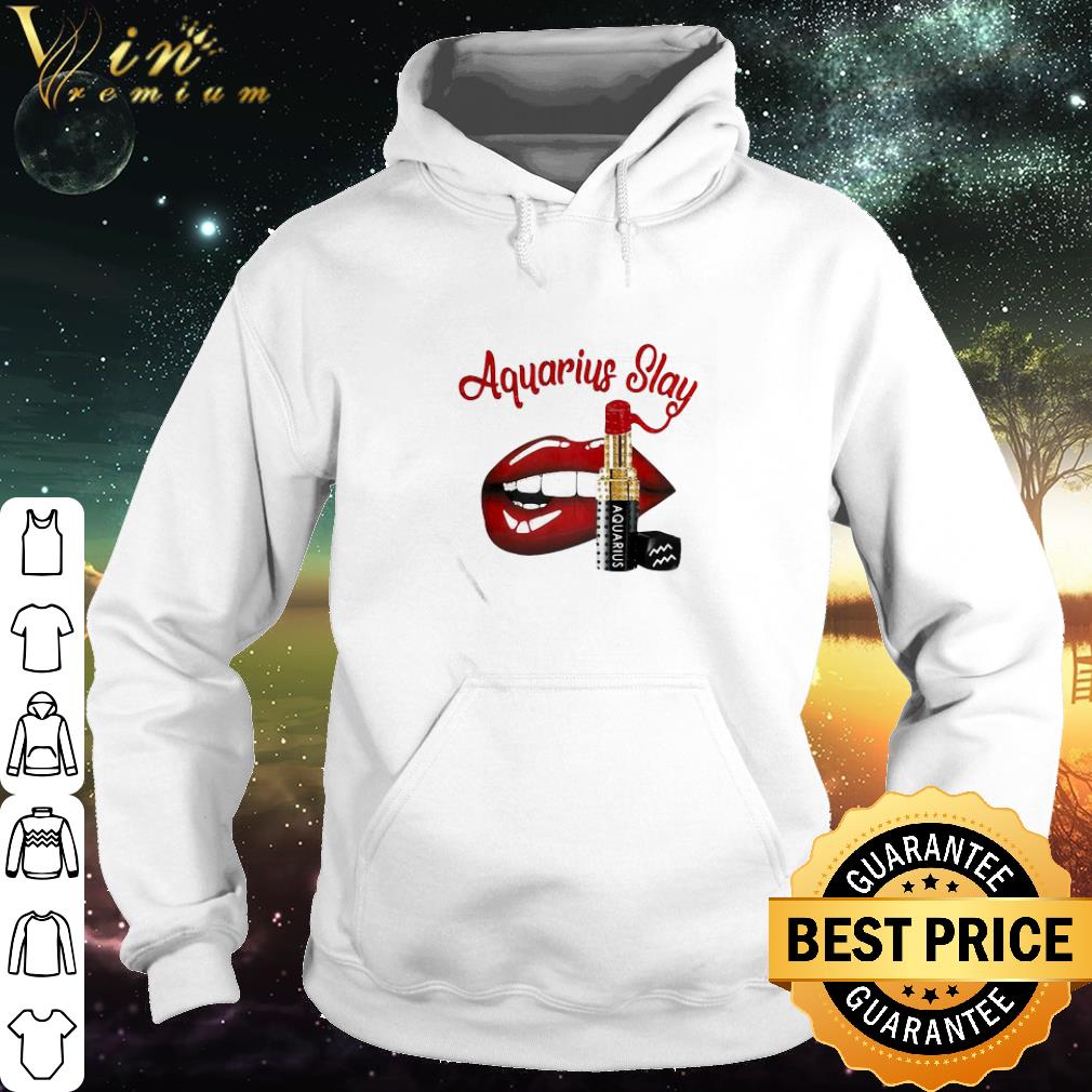 Cool Lips Aquarius Slay Lipstick shirt aa89452e cool lips aquarius slay lipstick shirt 4 - Cool Lips Aquarius Slay Lipstick shirt