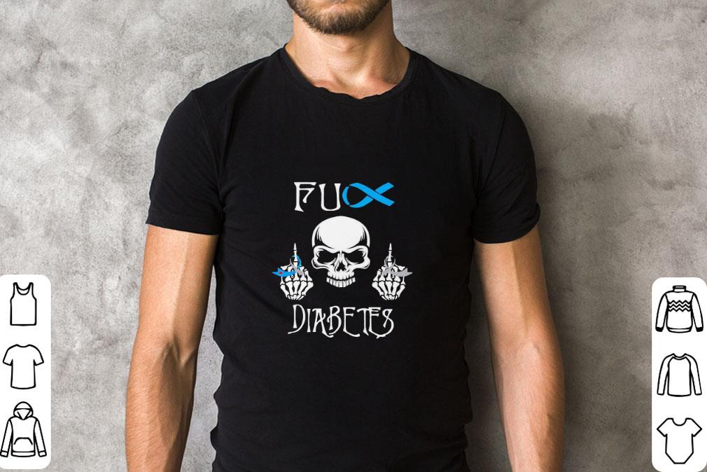 Awesome Skeleton Skull Fuck Diabetes Awareness shirt