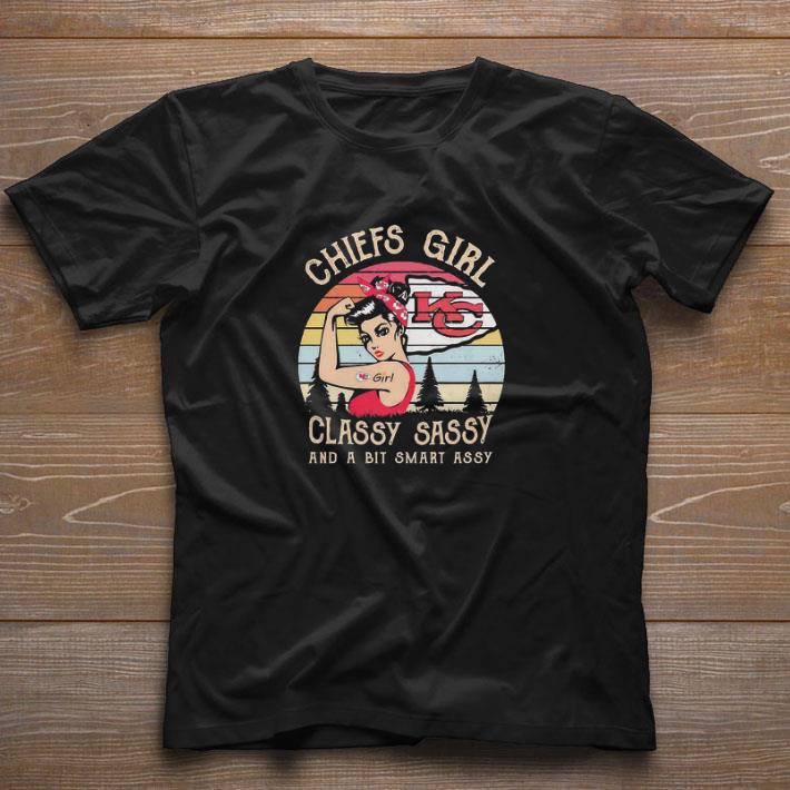 Awesome Chiefs girl classy sassy and bit smart sassy vintage shirt