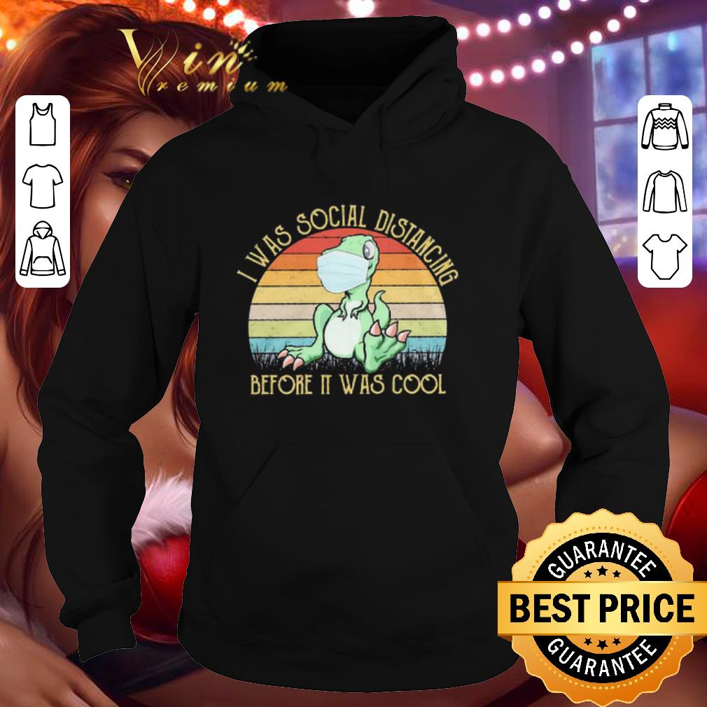 b2a914d3 dinosaurs mask i was social distancing before it was cool vintage shirt 4 - Dinosaurs mask I was social distancing before it was cool vintage shirt