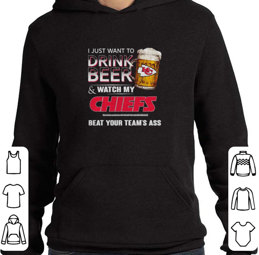 Awesome I just want to Drink Beer & watch My Kansas City Chiefs beat your team’s ass shirt b4b1b727 awesome i just want to drink beer watch my kansas city chiefs beat your team s ass shirt 4 - Awesome I just want to Drink Beer & watch My Kansas City Chiefs beat your team’s ass shirt