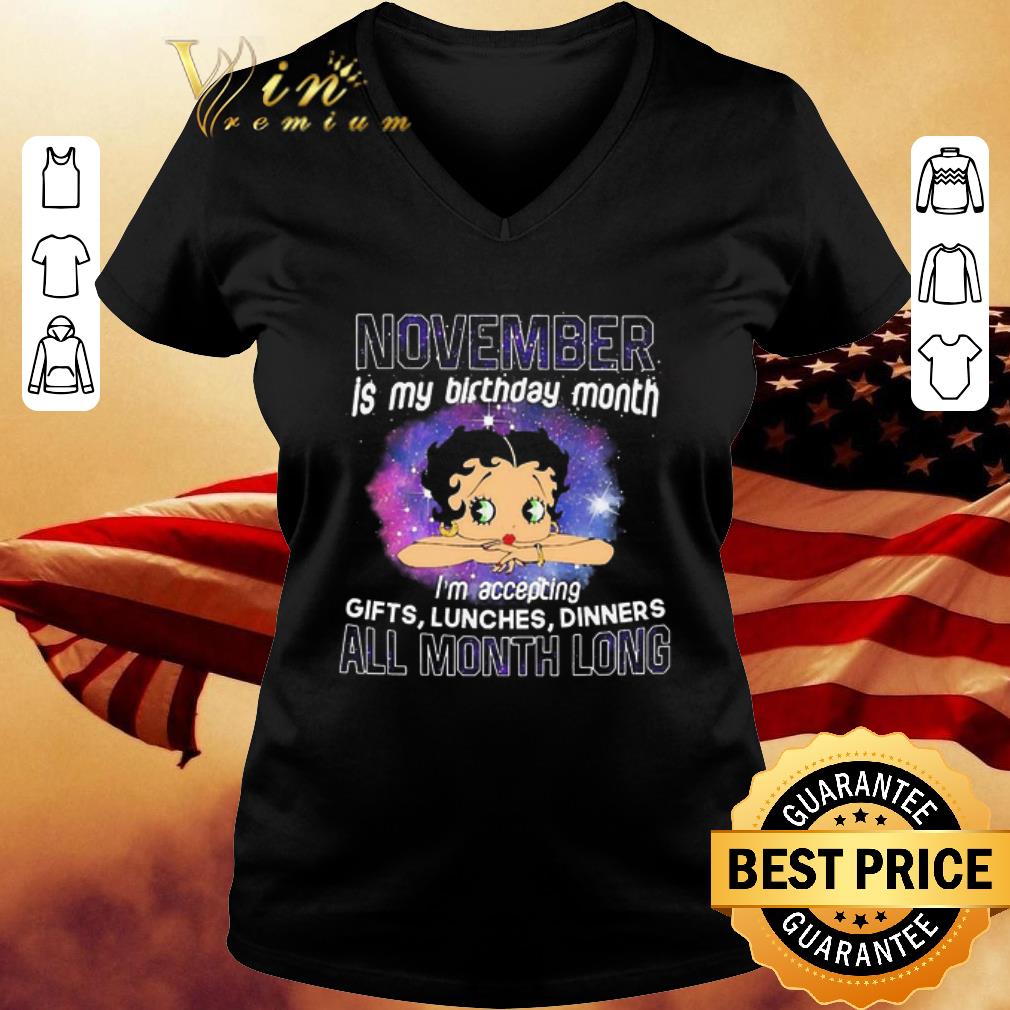 Betty Boop November Is my birthday month all month long shirt Betty Boop November Is my birthday month all month long shirt