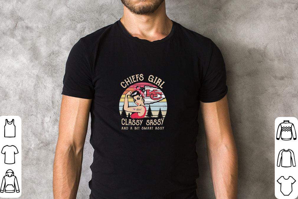 Awesome Chiefs girl classy sassy and bit smart sassy vintage shirt