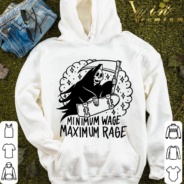 c6769bfc the death minimum wage maximum rage shirt 4 - The Death Minimum Wage Maximum Rage shirt