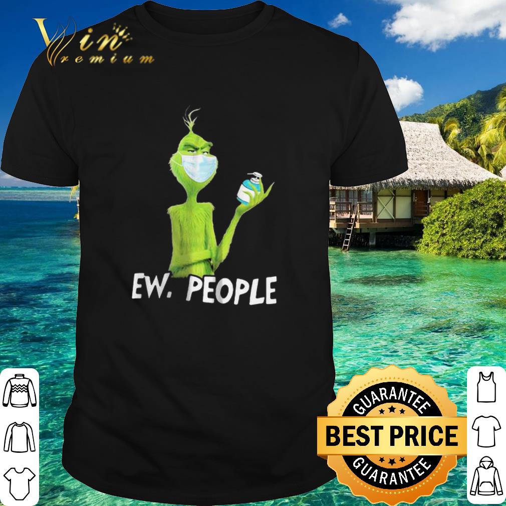 Best Grinch mask ew people Covid-19 shirt