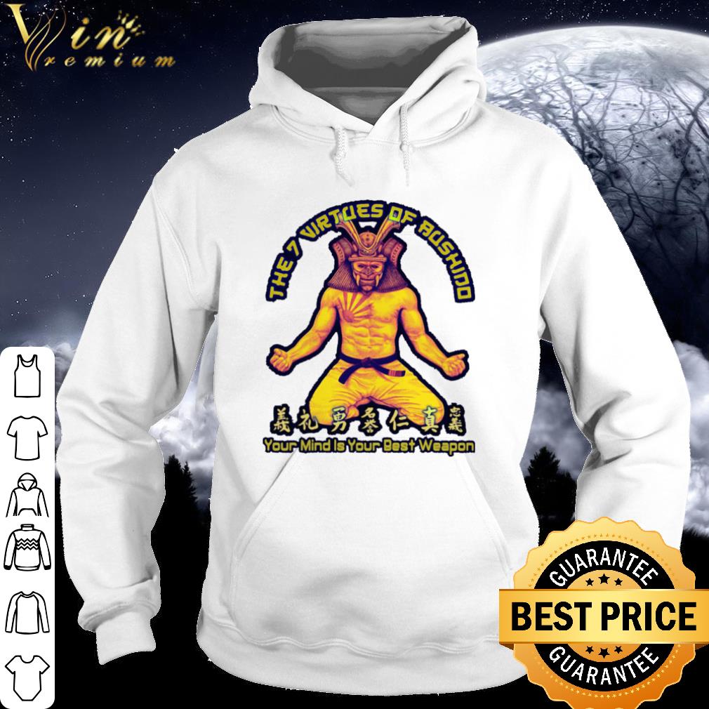cc495e18 best samurai the7 virtues of aushind your mind is your best weapon shirt 4 - Best Samurai The7 virtues of aushind Your mind is your best weapon shirt