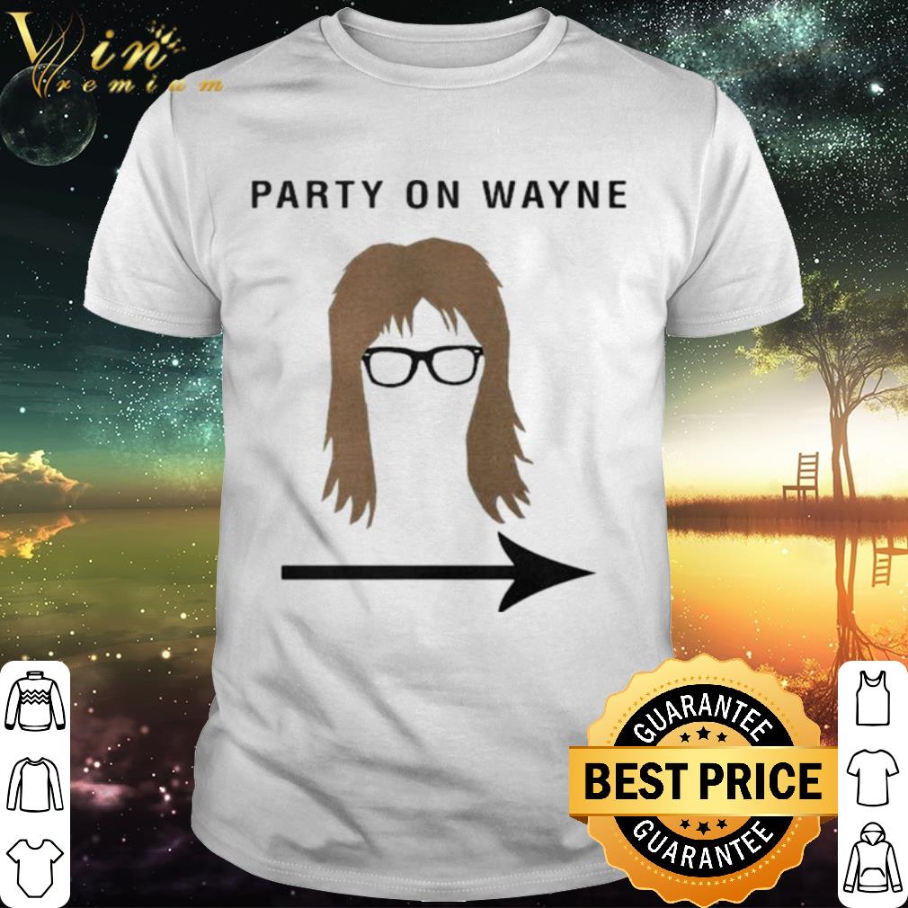 Cool Garth algar party on wayne shirt