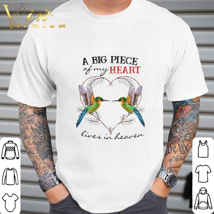 A Big Piece Of My Heart Lives In Heaven shirt