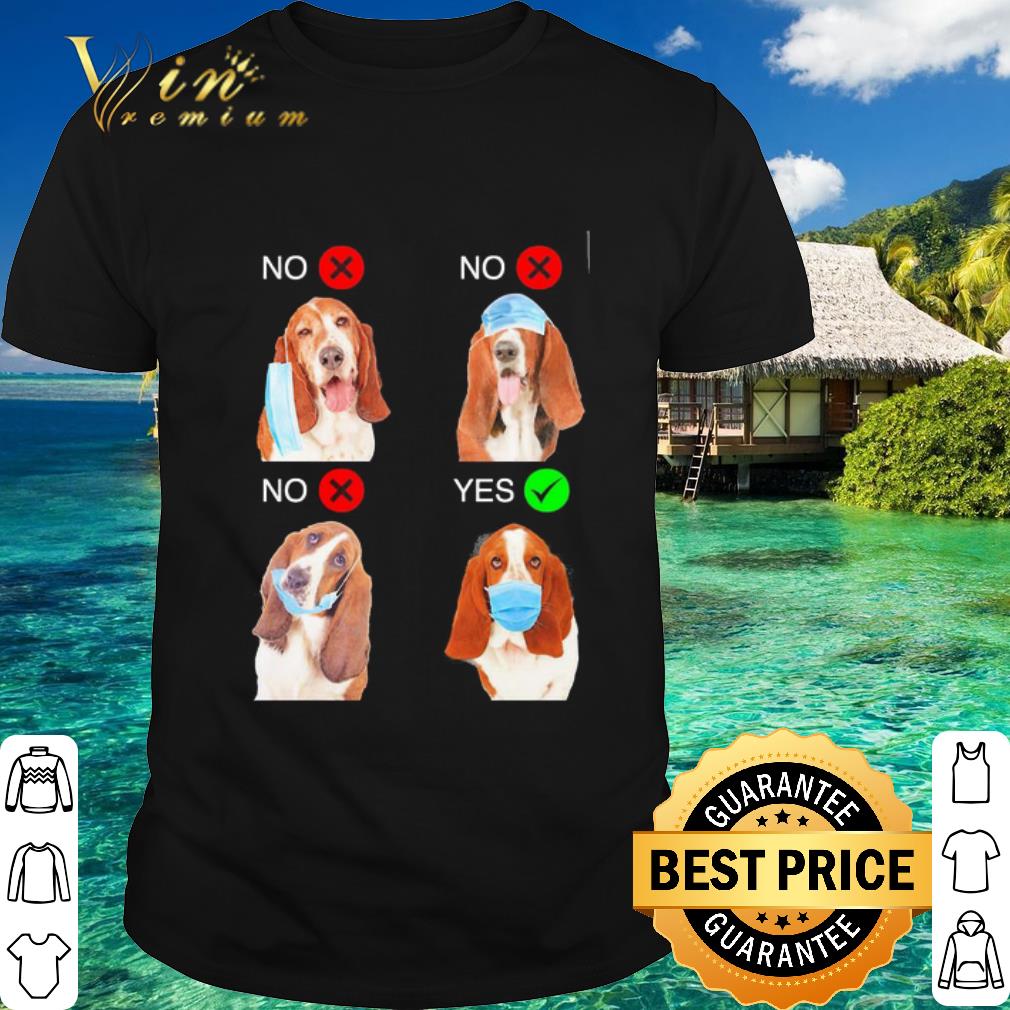 Cool Basset Hound Dogs Right Way To Wear Mask Coronavirus shirt