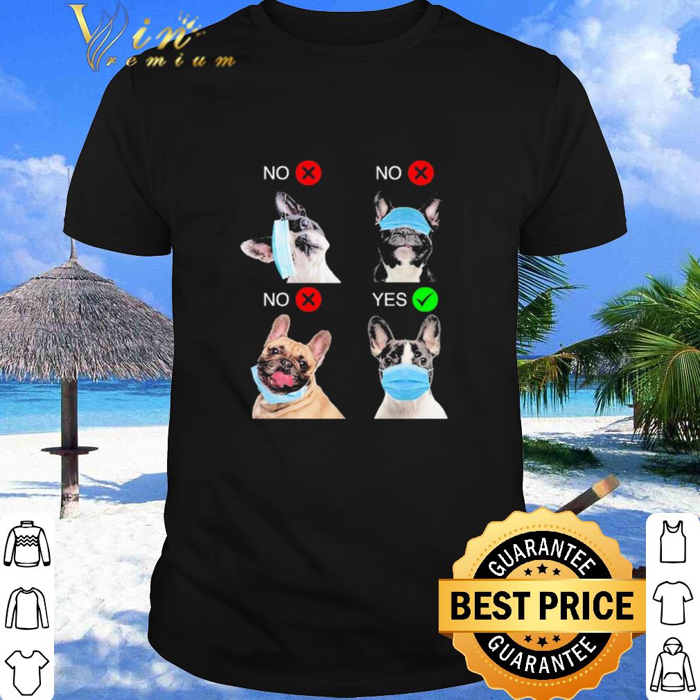 Bulldogs Right Way To Wear Mask shirt