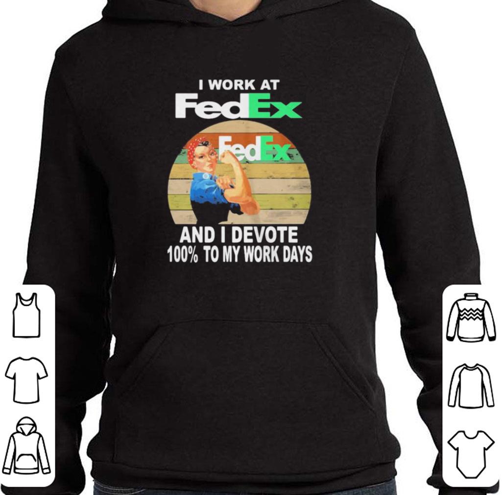 e9ca4329 funny strong woman i work at fedex and i devote 100 to my work days shirt 4 - Funny Strong Woman I Work At Fedex And I Devote 100% To My Work Days shirt