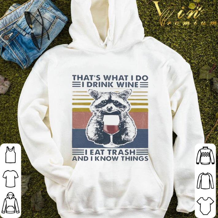 Vintage Raccoon That’s What I Do I Drink Wine I Eat Trash shirt ebcf413d vintage raccoon that s what i do i drink wine i eat trash shirt 4 - Vintage Raccoon That’s What I Do I Drink Wine I Eat Trash shirt