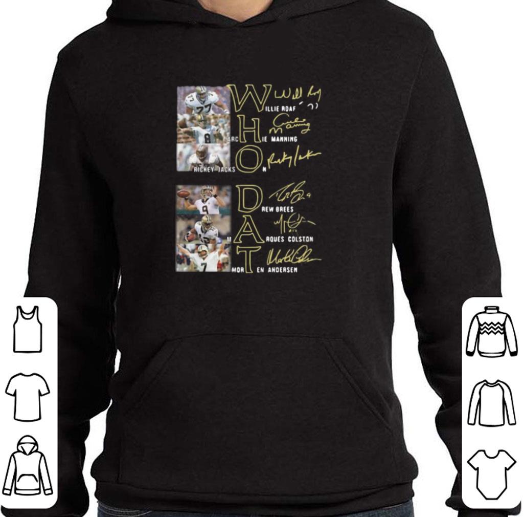ebf2e7d4 pretty new orleans saints who dat football signature shirt 4 - Pretty New orleans saints who dat football signature shirt