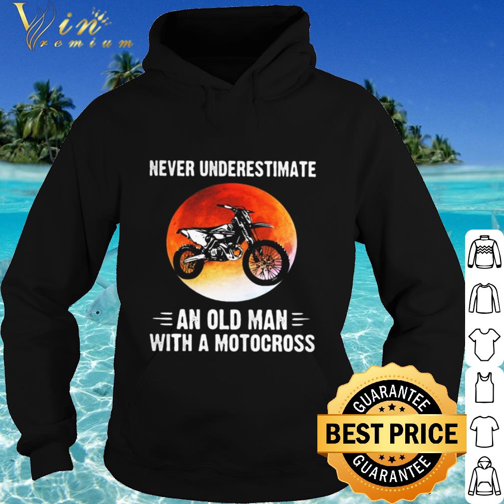 Original Never Underestimate An Old Man With A Motocross Sunset 2020 shirt f43097a7 original never underestimate an old man with a motocross sunset 2020 shirt 4 - Original Never Underestimate An Old Man With A Motocross Sunset 2020 shirt