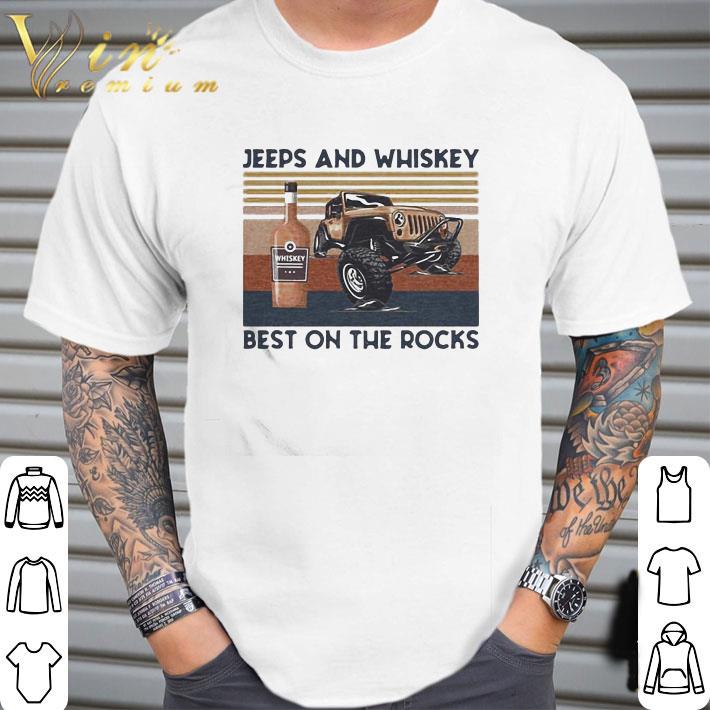 Jeeps And Whiskey Best On The Rocks Vintage shirt