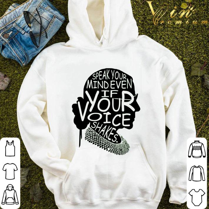 0d789754 rip ruth bader ginsburg speak your mind even if your voice shakes shirt 4 - RIP Ruth Bader Ginsburg speak your mind even if your voice shakes shirt