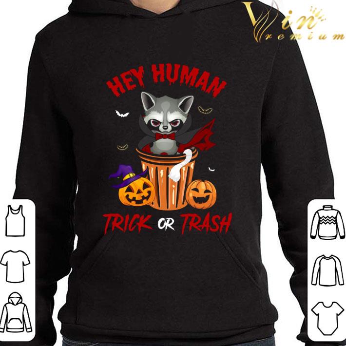 1d064d29 hey human trick or trash racoon dracula halloween shirt 4 - Hey Human Trick Or Trash Racoon Dracula Halloween shirt