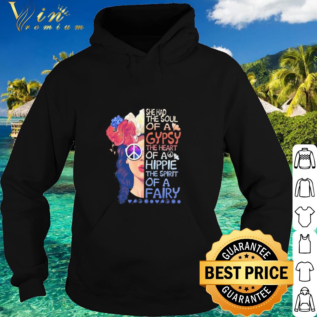 Pretty She had the soul of a Gypsy the heart of a hippie the spirit of a fairy shirt 30ef30b7 pretty she had the soul of a gypsy the heart of a hippie the spirit of a fairy shirt 4 - Pretty She had the soul of a Gypsy the heart of a hippie the spirit of a fairy shirt
