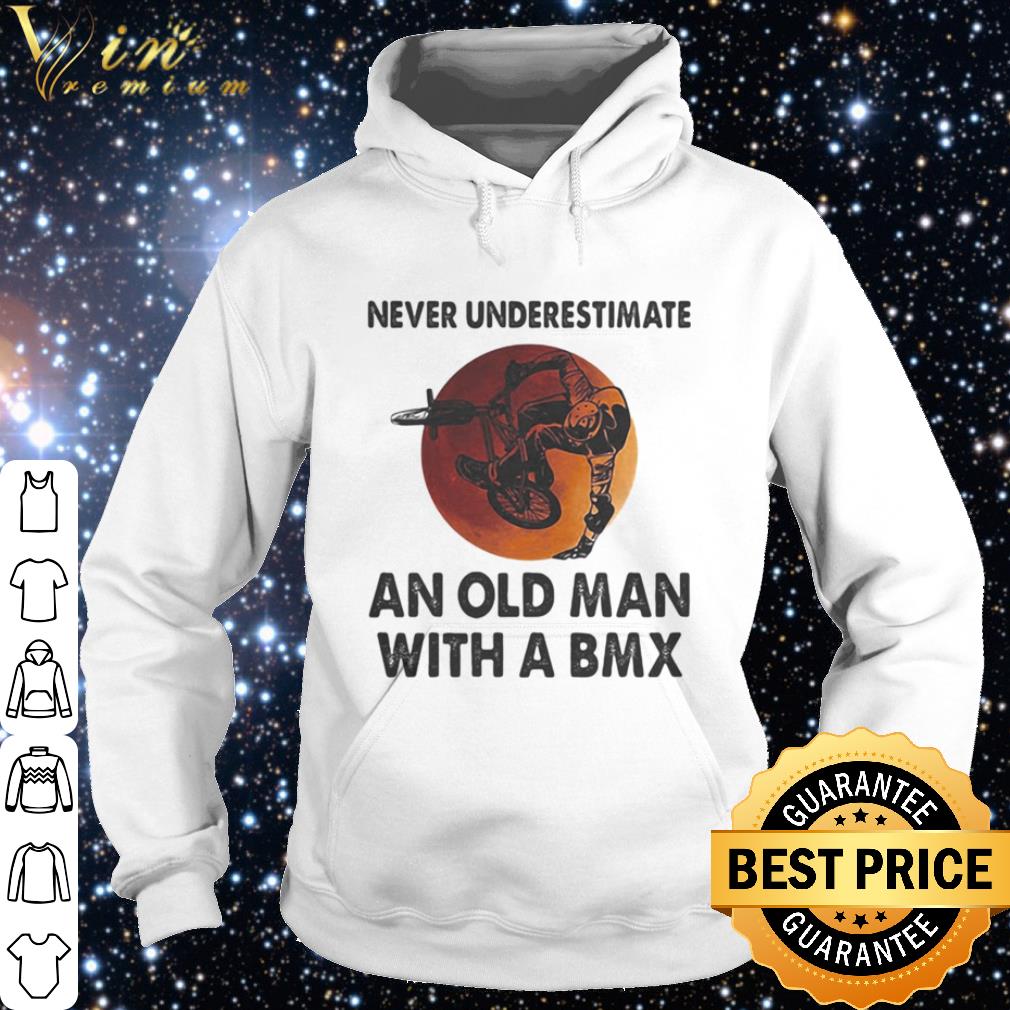 Original Never underestimate an old man with a BMX sunset shirt 31197490 original never underestimate an old man with a bmx sunset shirt 4 - Original Never underestimate an old man with a BMX sunset shirt