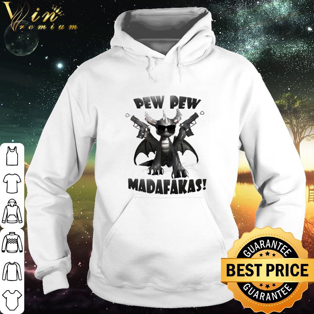 3abfcb37 nice toothless pew pew madafakas shirt 4 - Nice Toothless Pew Pew Madafakas shirt