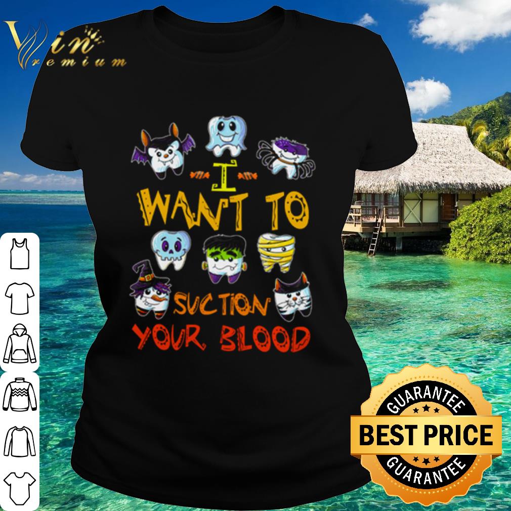 Official Halloween I want to suction your blood shirt