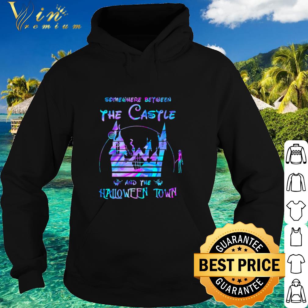 Nice Disney world Somewhere between the Castle and the Halloween town shirt 5d6f096f nice disney world somewhere between the castle and the halloween town shirt 4 - Nice Disney world Somewhere between the Castle and the Halloween town shirt