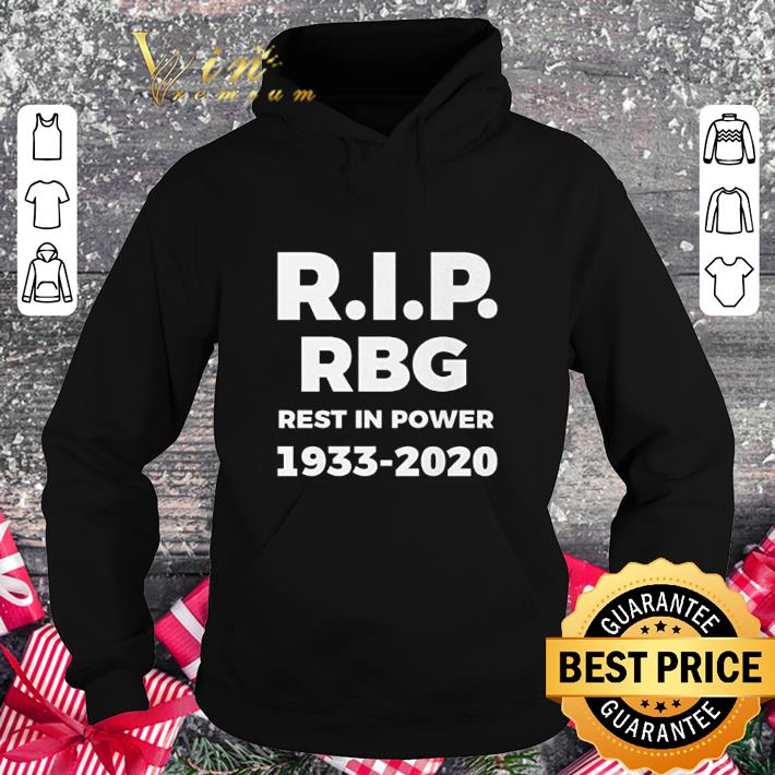 Official RIP RBG Rest in Power 1933-2020 shirt 71e3b4eb official rip rbg rest in power 1933 2020 shirt 4 - Official RIP RBG Rest in Power 1933-2020 shirt