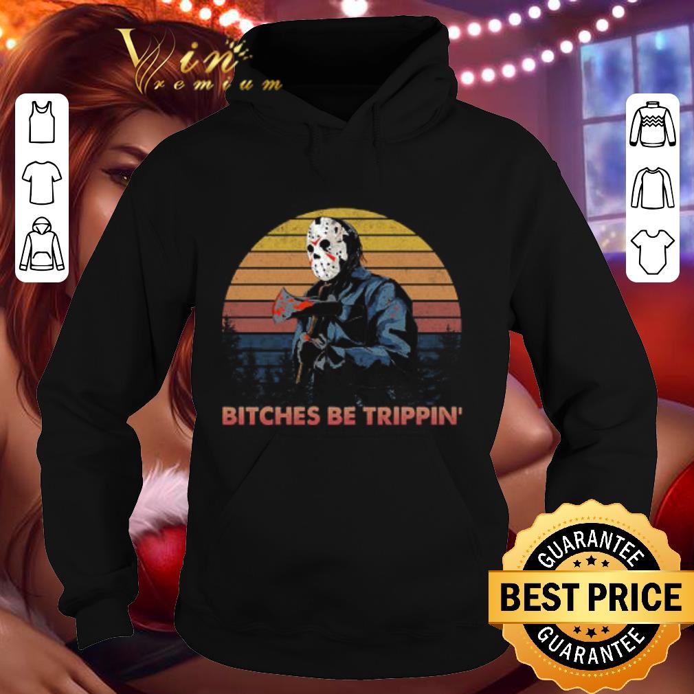 746e2f6b hot halloween jason voorhees bitches be trippin vintage shirt 4 - Hot Halloween Jason Voorhees bitches be trippin' vintage shirt