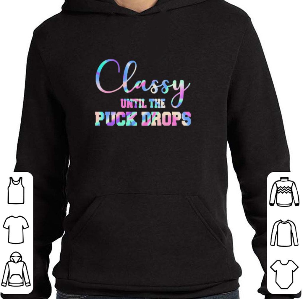 Nice Classy until puck drops shirt 8a373008 nice classy until puck drops shirt 4 - Nice Classy until puck drops shirt